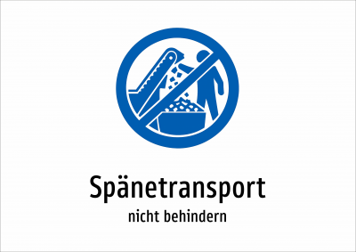 Spänetransport - nicht behindern