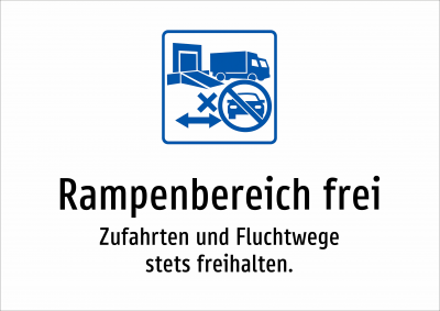 Rampenbereich frei - Zufahrten und Fluchtwege stets freihalten.