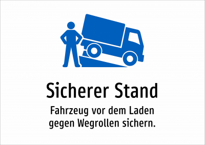 Sicherer Stand - Fahrzeug vor dem Laden gegen Wegrollen sichern.