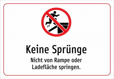 Keine Sprünge - Nicht von Rampe oder Ladefläche springen.