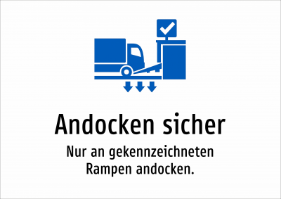 Andocken sicher - Nur an gekennzeichneten Rampen andocken.
