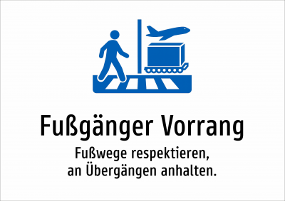 Fußgänger Vorrang - Fußwege respektieren, an Übergängen anhalten.