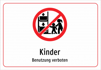 Kinder - Benutzung verboten