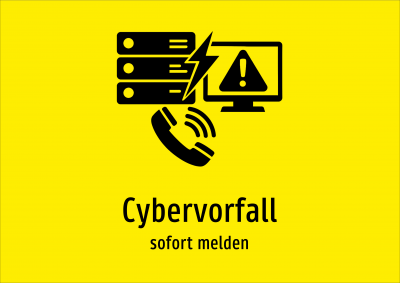 Cybervorfall - sofort melden