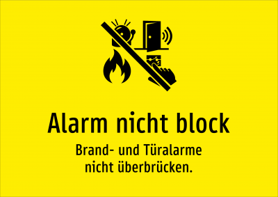 Alarm nicht block - Brand- und Türalarme nicht überbrücken.