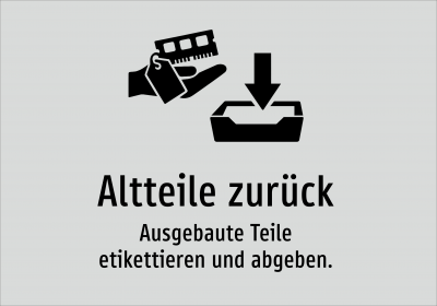 Altteile zurück - Ausgebaute Teile etikettieren und abgeben.