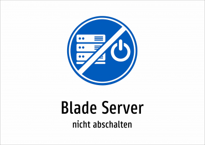 Blade Server - nicht abschalten