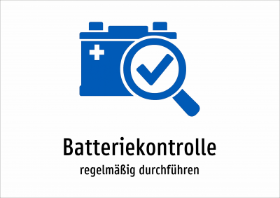 Batteriekontrolle - regelmäßig durchführen