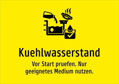 Kuehlwasserstand - Vor Start pruefen. Nur geeignetes Medium nutzen.
