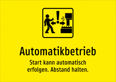 Automatikbetrieb - Start kann automatisch erfolgen. Abstand halten.