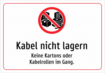 Kabel nicht lagern - Keine Kartons oder Kabelrollen im Gang.