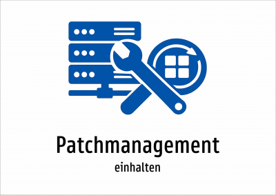 Patchmanagement - einhalten