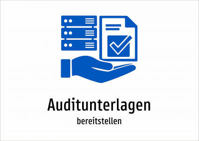 Auditunterlagen - bereitstellen