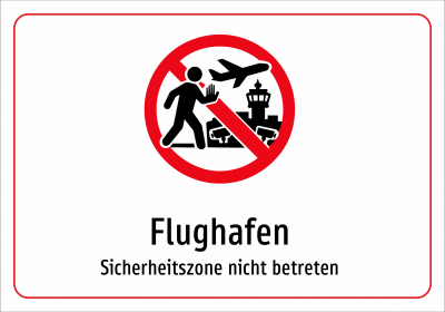 Flughafen - Sicherheitszone nicht betreten