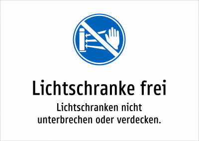 Lichtschranke frei - Lichtschranken nicht unterbrechen oder verdecken.