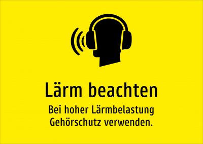 Lärm beachten - Bei hoher Lärmbelastung Gehörschutz verwenden.