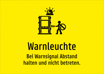 Warnleuchte - Bei Warnsignal Abstand halten und nicht betreten.