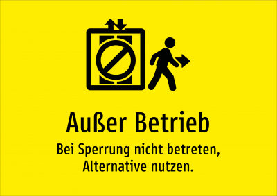 Außer Betrieb - Bei Sperrung nicht betreten, Alternative nutzen.