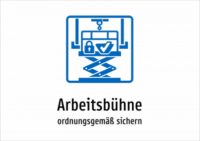Arbeitsbühne - ordnungsgemäß sichern