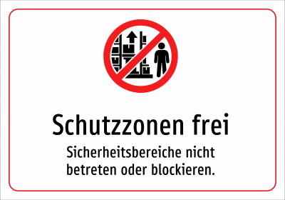 Schutzzonen frei - Sicherheitsbereiche nicht betreten oder blockieren.