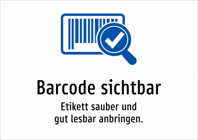 Barcode sichtbar - Etikett sauber und gut lesbar anbringen.