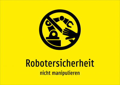 Robotersicherheit - nicht manipulieren