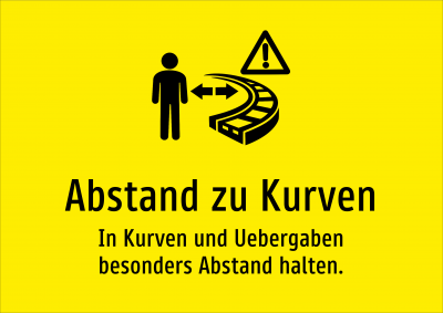 Abstand zu Kurven - In Kurven und Uebergaben besonders Abstand halten.