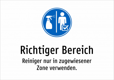 Richtiger Bereich - Reiniger nur in zugewiesener Zone verwenden.