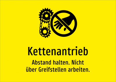 Kettenantrieb - Abstand halten. Nicht über Greifstellen arbeiten.