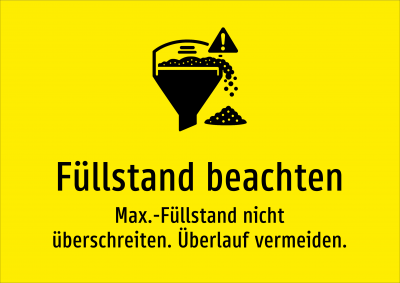 Füllstand beachten - Max.-Füllstand nicht überschreiten. Überlauf vermeiden.