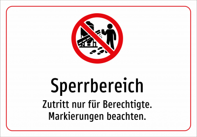 Sperrbereich - Zutritt nur für Berechtigte. Markierungen beachten.