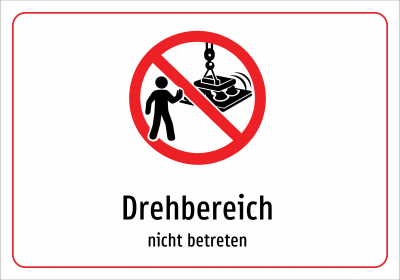 Drehbereich - nicht betreten
