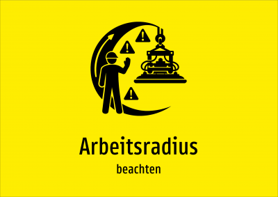 Arbeitsradius - beachten