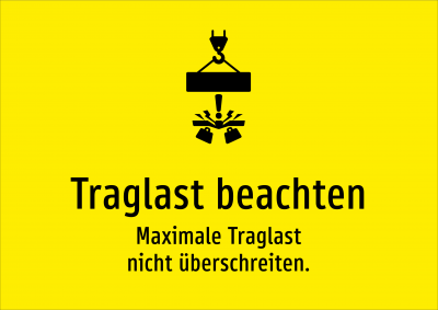 Traglast beachten - Maximale Traglast nicht überschreiten.