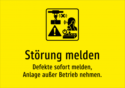 Störung melden - Defekte sofort melden, Anlage außer Betrieb nehmen.