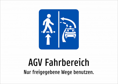 AGV Fahrbereich - Nur freigegebene Wege benutzen.