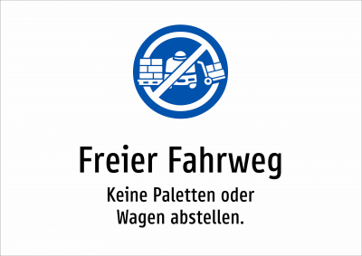 Freier Fahrweg - Keine Paletten oder Wagen abstellen.