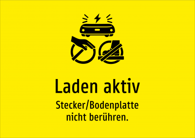 Laden aktiv - Stecker/Bodenplatte nicht berühren.