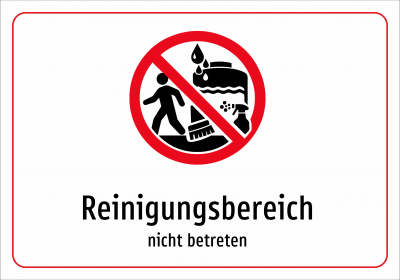 Reinigungsbereich - nicht betreten