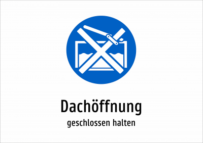 Dachöffnung - geschlossen halten