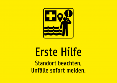 Erste Hilfe - Standort beachten, Unfälle sofort melden.