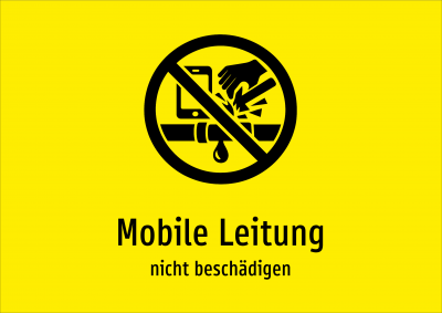 Mobile Leitung - nicht beschädigen