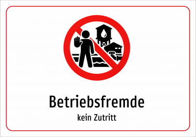 Betriebsfremde - kein Zutritt