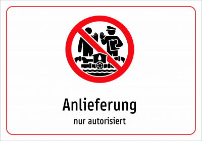 Anlieferung - nur autorisiert