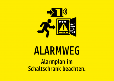 ALARMWEG - Alarmplan im Schaltschrank beachten.
