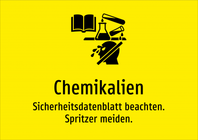 Chemikalien - Sicherheitsdatenblatt beachten. Spritzer meiden.