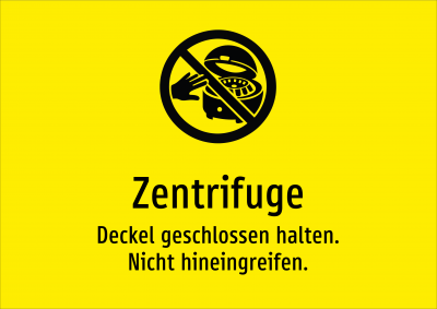 Zentrifuge - Deckel geschlossen halten. Nicht hineingreifen.
