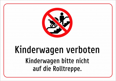 Kinderwagen verboten - Kinderwagen bitte nicht auf die Rolltreppe.