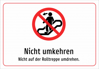 Nicht umkehren - Nicht auf der Rolltreppe umdrehen.