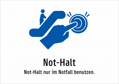 Not-Halt - Not-Halt nur im Notfall benutzen.